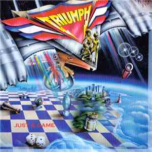 Triumph  - Just A Game