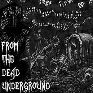 Various - From The Dead Underground