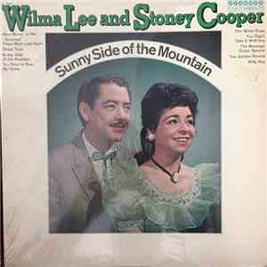 Wilma Lee & Stoney Cooper - Sunny Side Of The Mountain