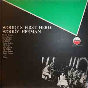Woody Herman - Woody's First Herd