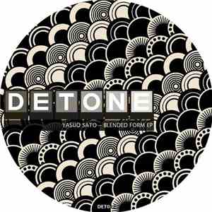 Yasuo Sato  - Blended Form EP