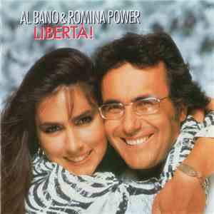 Al Bano & Romina Power - Libertà!