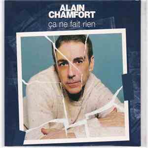 Alain Chamfort - Ca Ne Fait Rien