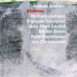 Anouar Brahem - Khomsa