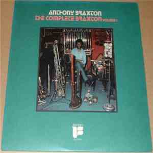 Anthony Braxton - The Complete Braxton Volume 1