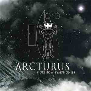 Arcturus  - Sideshow Symphonies