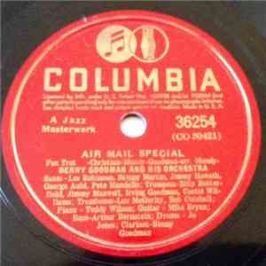 Benny Goodman And His Orchestra - Air Mail Special / Tuesday At Ten