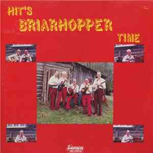 Briarhoppers - Hit's Briarhopper Time