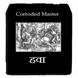 Corroded Master - हवा