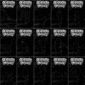 Dead Body Market - 15 Bodies