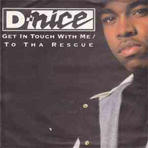 D-Nice - Get In Touch With Me