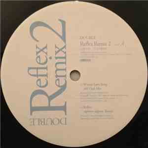 Double - Reflex Remix 2