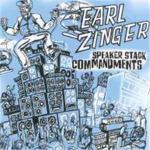 Earl Zinger - Speaker Stack Commandments