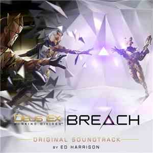 Ed Harrison - Deus Ex: Breach - Original Soundtrack