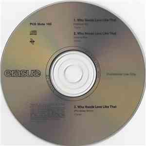 Erasure - Who Needs Love (Like That)