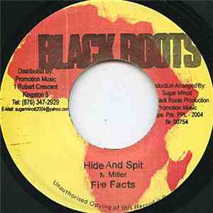 Fire Facts - Hide And Spit