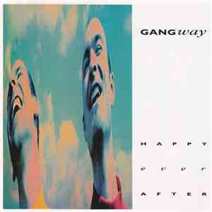 Gangway - Happy Ever After