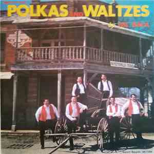 Gil Baca And His Orchestra - Polkas And Waltzes