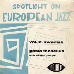Gosta Theselius - Spotlight On European Jazz Vol. 2 Swedish