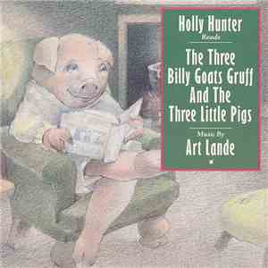Holly Hunter / Art Lande - The Three Billy Goats Gruff And The Three Little Pigs