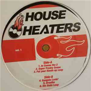 House Heaters - Vol.1