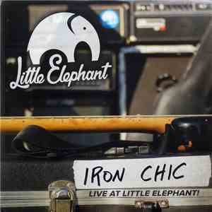 Iron Chic - Live at Little Elephant