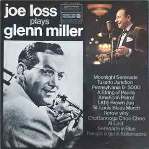 Joe Loss & His Orchestra - Joe Loss Plays Glenn Miller