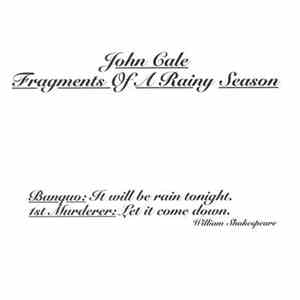 John Cale - Fragments Of A Rainy Season