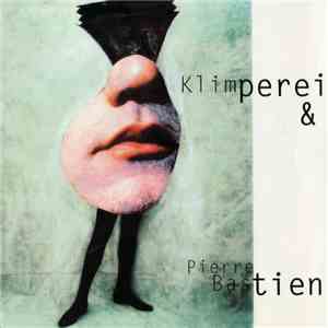 Klimperei & Pierre Bastien - Mécanologie Portative