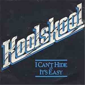 Koolskool - I Can't Hide