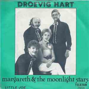 Margareth & The Moonlight Stars - Droevig Hart