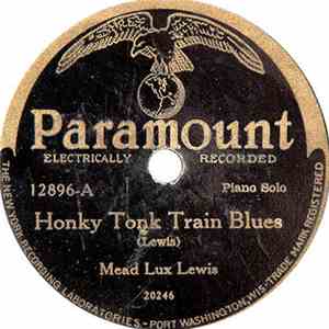 Meade Lux Lewis / Charles Avery - Honky Tonk Train Blues / Dearborn St. Breakdown