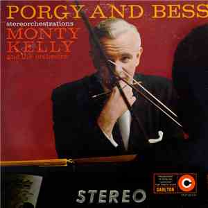 Monty Kelly And The Orchestra - Porgy And Bess