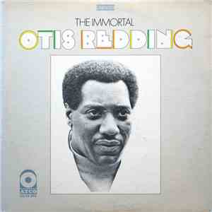 Otis Redding - The Immortal Otis Redding