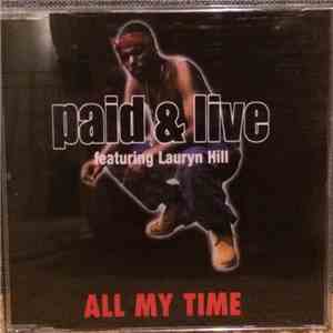 Paid & Live Featuring Lauryn Hill - All My Time