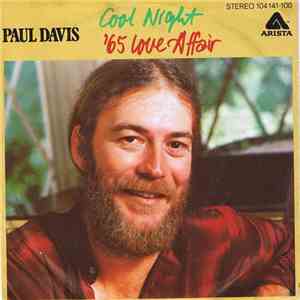 Paul Davis - Cool Night / '65 Love Affair