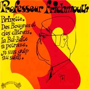 Professeur Frichmouth - Brinette