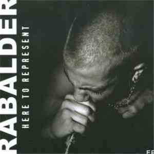 Rabalder - Here To Represent