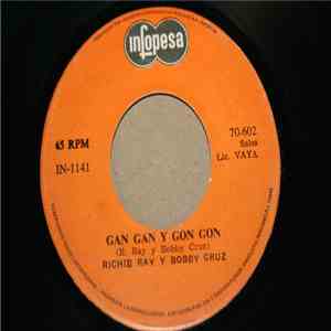 Ricardo Ray & Bobby Cruz - Gan Gan Y Gon Gon / Juan Sebastian Fuga