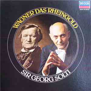 Richard Wagner, Wiener Philharmoniker, Georg Solti - Das Rheingold