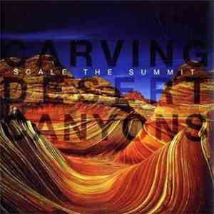 Scale The Summit - Carving Desert Canyons