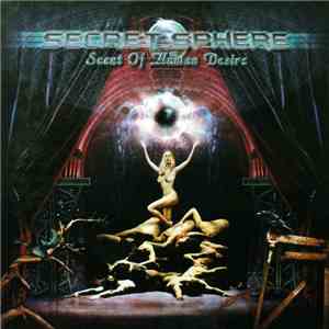 Secret Sphere - Scent Of Human Desire