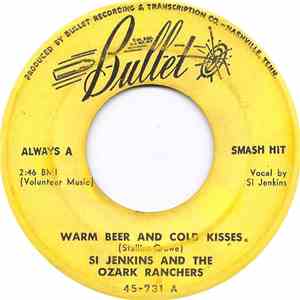 Si Jenkins And The Ozark Ranchers, Si Jenkins And His Ozark Ranchers - Warm Beer And Cold Kisses / Secret Treasure