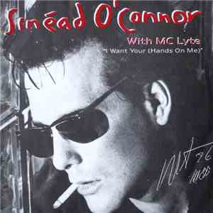 Sinéad O'Connor With MC Lyte - I Want Your (Hands On Me)