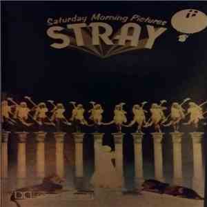 Stray - Saturday Morning Pictures