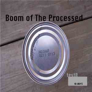 test8 - Boom of the Processed