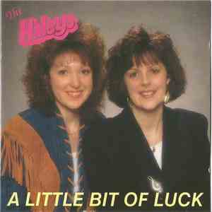The Haleys - A Little Bit Of Luck
