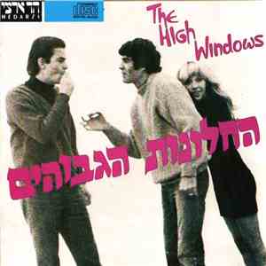 The High Windows - The High Windows = החלונות הגבוהים