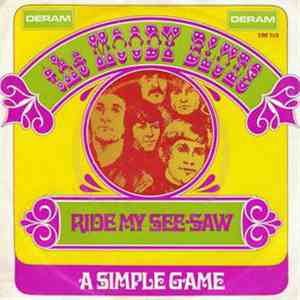 The Moody Blues - Ride My See-Saw / A Simple Game