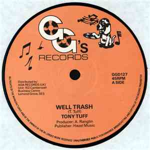 Tony Tuff - Well Trash